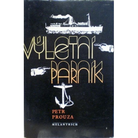 Prouza Petr - Výletní parník