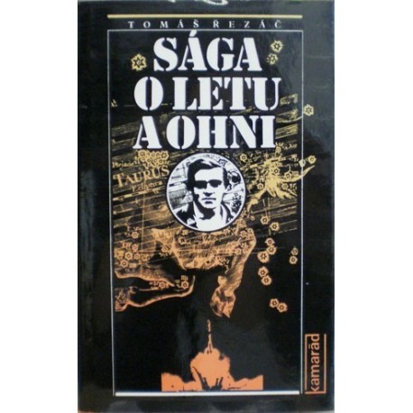 Řezáč Tomáš - Sága o letu a ohni