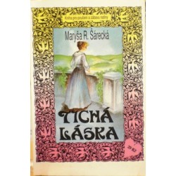 Šárecka M. R. - Tichá láska