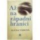 Vrbová Alena - Až na západní hranici