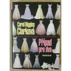 Clarková Carol Higgins - Případ pro dva