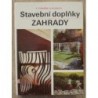 Tomášek Pavel a kolektiv - Stavební doplňky zahrady
