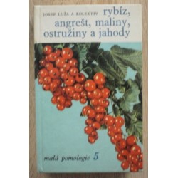 Luža Josef a kolektiv - Rybíz, angrešt, maliny, ostružiny a jahody