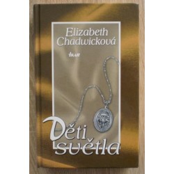 Chadwicková Elizabeth - Děti světla