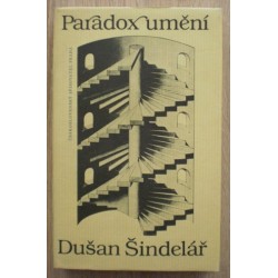 Šindelář Dušan - Paradox umění