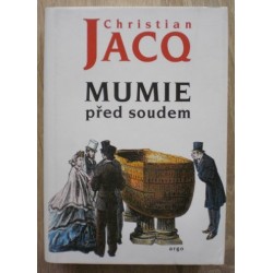 Jacq Christian - Mumie před soudem