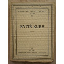 Hilbert Jaroslav - Rytíř Kura