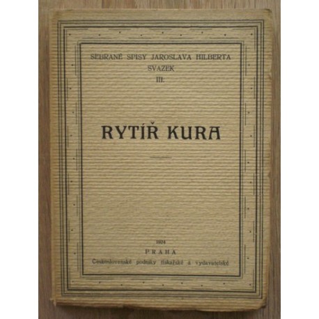 Hilbert Jaroslav - Rytíř Kura