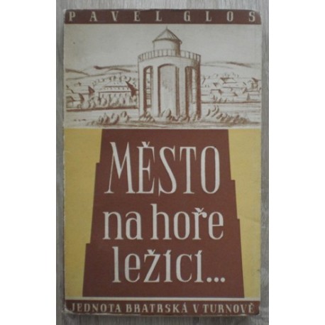 Glos Pavel - Město na hoře ležící