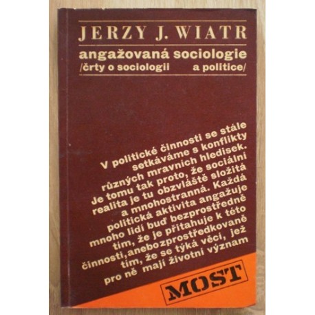 Wiatr Jerzy J. - Angažovaná sociologie