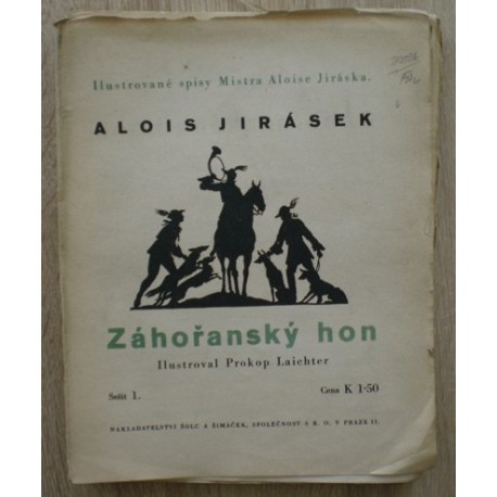 Jirásek Alois - Zahořanský hon