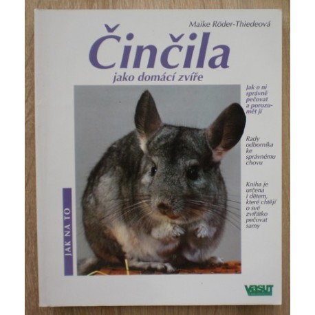 Röder-Thiedeová Maike - Činčila jako domácí zvíře (Jak na to)