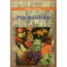 Kotrbová Miroslava - Dárková knížka pro babičku
