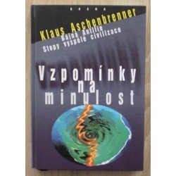 Aschenbrenner Klaus - Vzpomínky na minulost