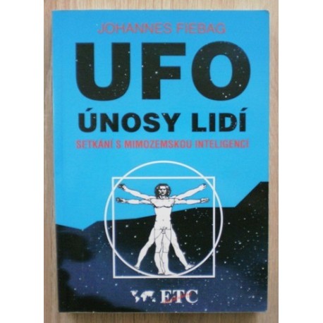 Fiebag Johannes - UFO - Únosy lidí