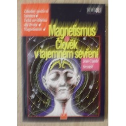 Secondé Jean-Claude - Magnetismus - Člověk v tajemném sevření
