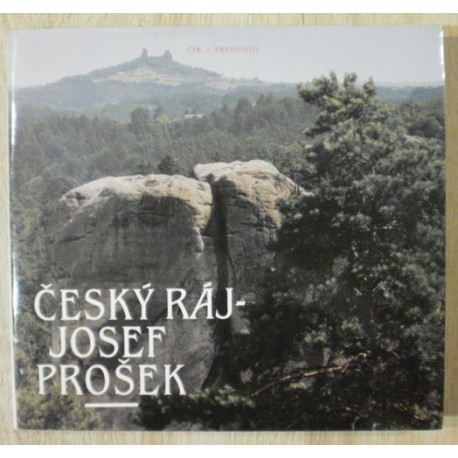 Bílková Eva, Prošek Josef - Český ráj - Josef Prošek
