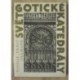 Ullmann Ernst - Svět gotické katedrály