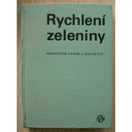 Vlček František a kolektiv - Rychlení zeleniny