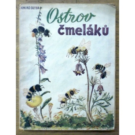 Skyba Zikmund - Ostrov čmeláků