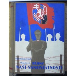 Prokeš Jaroslav - Obrázkové dějiny naší samostatnosti