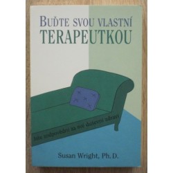 Wright Susan - Buďte svou vlastní terapeutkou