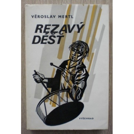 Mertl Věroslav - Rezavý déšť