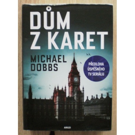 Dobbs Michael - Dům z karet