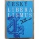 kolektiv autorů - Český liberalismus (Texty a osobnosti)