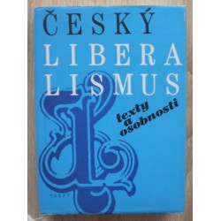 kolektiv autorů - Český liberalismus (Texty a osobnosti)
