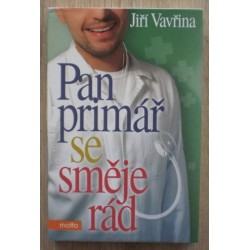 Vavřina Jiří - Pan primář se směje rád