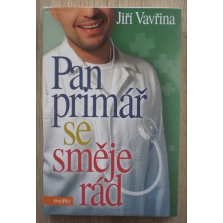 Vavřina Jiří - Pan primář se směje rád