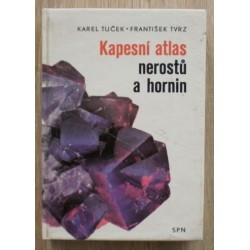 Tuček Karel, Tvrz František - Kapesní atlas nerostů a hornin