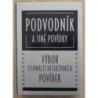 kolektiv autorů - Podvodník a jiné povídky