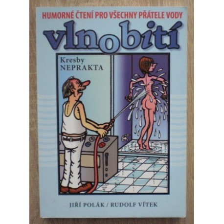 Polák Jiří, Vítek Rudolf - Vlnobití