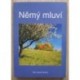 Studený Jaroslav - Němý mluví