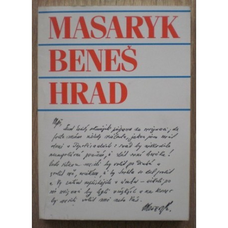 Pecháček Jaroslav - Masary-Beneš-Hrad