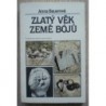 Bauerová Anna - Zlatý věk země Bojů