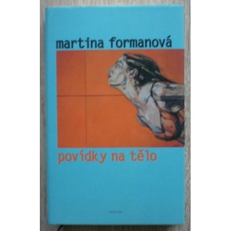 Formanová Martina - Povídky na tělo