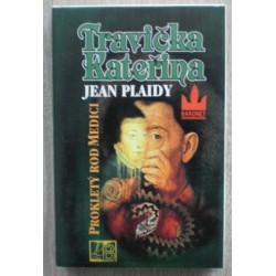 Plaidy Jean - Travička Kateřina - Prokletý rod Medici