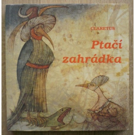 Claretus - Ptačí zahrádka
