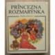 Zinnerová Markéta - Princezna Rozmarýnka