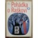 Pavel Ota - Pohádka o Raškovi