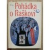 Pavel Ota - Pohádka o Raškovi