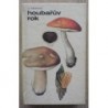 Příhoda Antonín - Houbařův rok