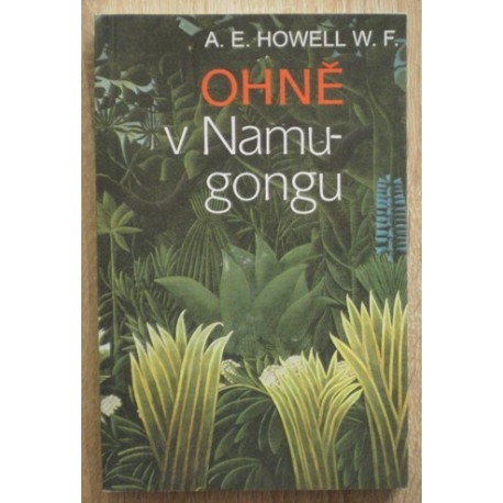 Howell W. F. - Ohně v Namu-gongu