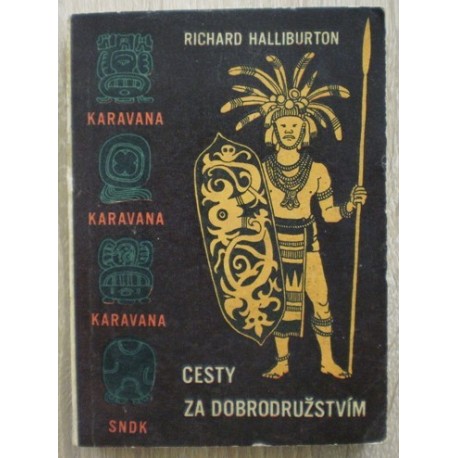Halliburton Richard - Cesty za dobrodružstvím