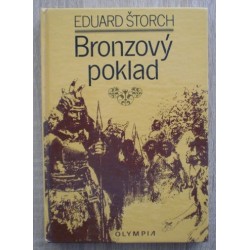 Štorch Eduard - Bronzový poklad