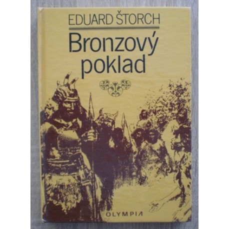 Štorch Eduard - Bronzový poklad
