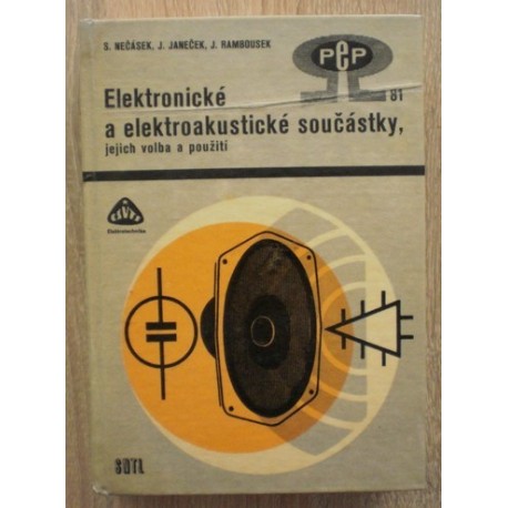 kolektiv autorů - Elektronické a elektroakustické součástky a .......